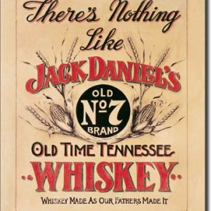 Plaque publicitaire américaine métal Jack Daniel's - Nothing Like